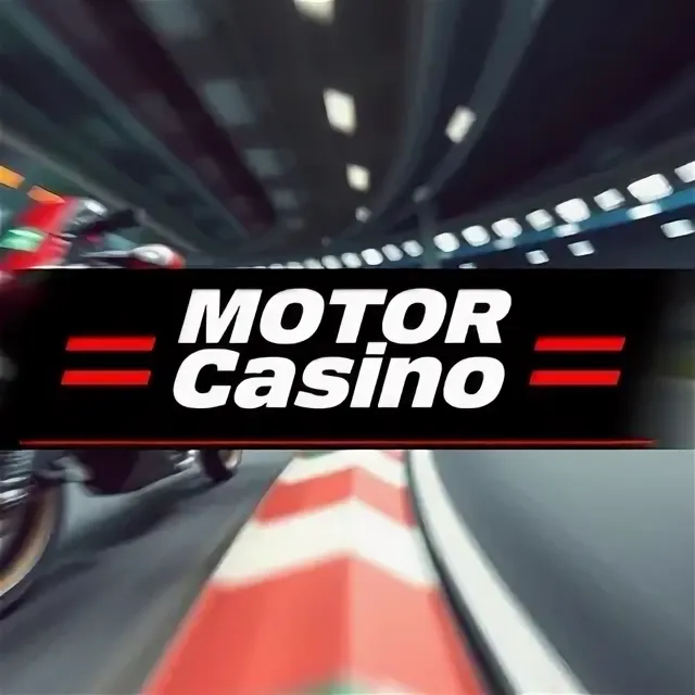 Motor Casino - Мотор казино